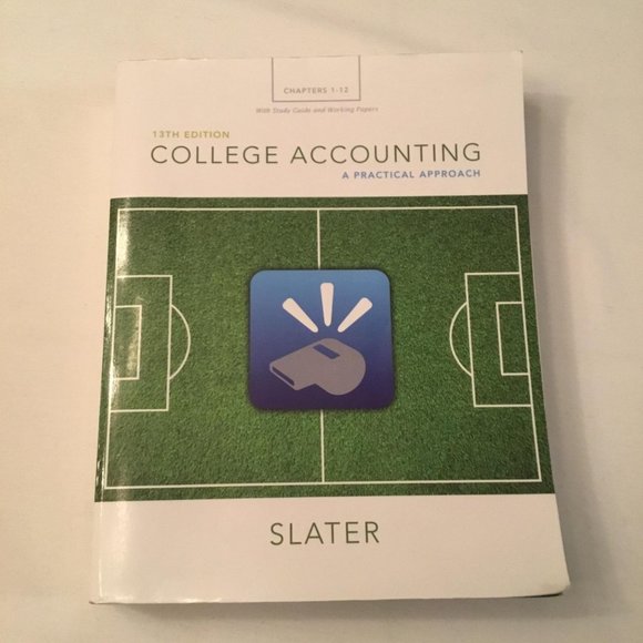 College Accounting A Practical Approach 13th Edition Slater - Picture 1 of 5